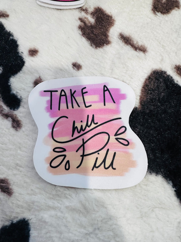 CHILL PILL STICKER