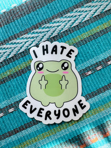 I HATE EVERYONE STICKER